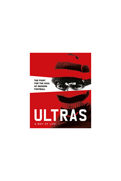 Carpet Bombing Culture Ultrașii. Un stil de viață: Lupta pentru sufletul fotb...