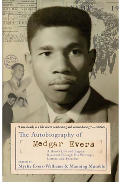 Basic Books Autobiografia lui Medgar Evers: Viața și moștenirea unui erou dez...