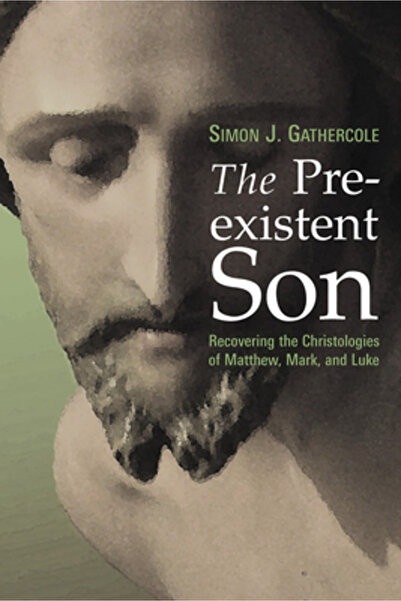 William B Eerdman Co The Preexistent Son: Recovering the Christologies of Mat...