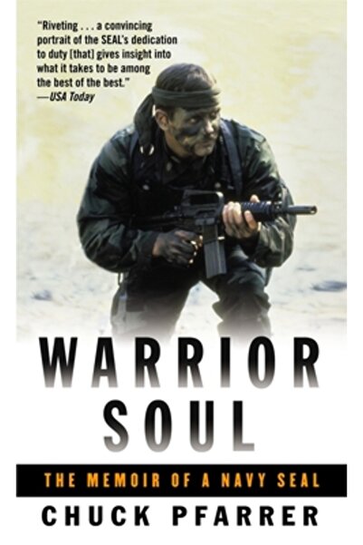 Presidio Press Warrior Soul: The Memoir of a Navy Seal