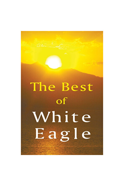 White Eagle Publishing Trust Cele mai bune piese de la White Eagle: Învățător...