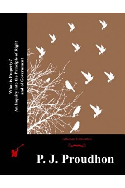 Fantasy And Horror Classics What Is Property? an Inquiry Into the Principle o...