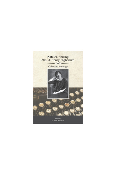 Amer Alpine Club Kate Herring Highsmith: Scrieri complete