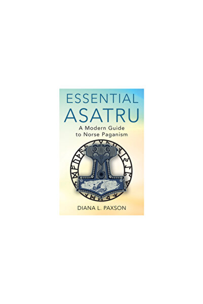 Citadel Pr Essential Asatru: A Modern Guide to Norse Paganism