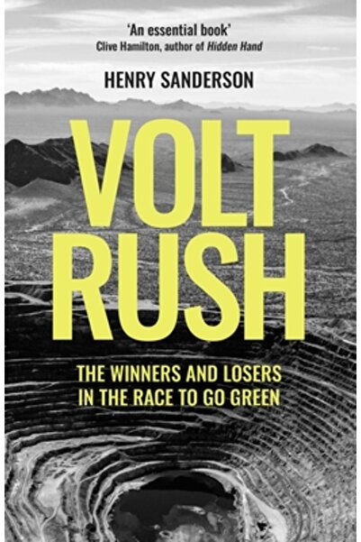 Oneworld Pubn Volt Rush: The Winners and Losers in the Race to Go Green