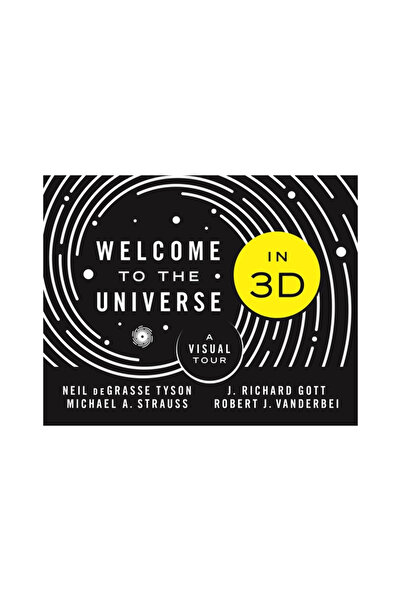 Princeton Univ Pr Welcome to the Universe in 3D: A Visual Tour