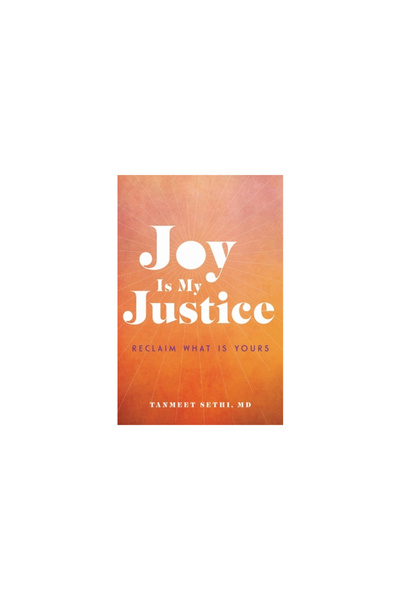 Hachette Go Joy Is My Justice: Reclaim What Is Yours