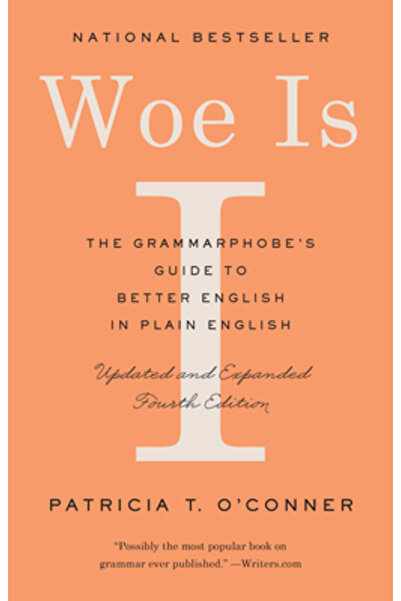 Riverhead Woe Is I: The Grammarphobe's Guide to Better English in Plain Engli...