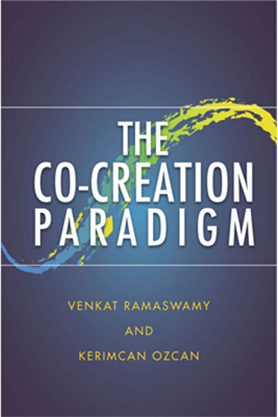 Stanford Univ Pr The Co-Creation Paradigm