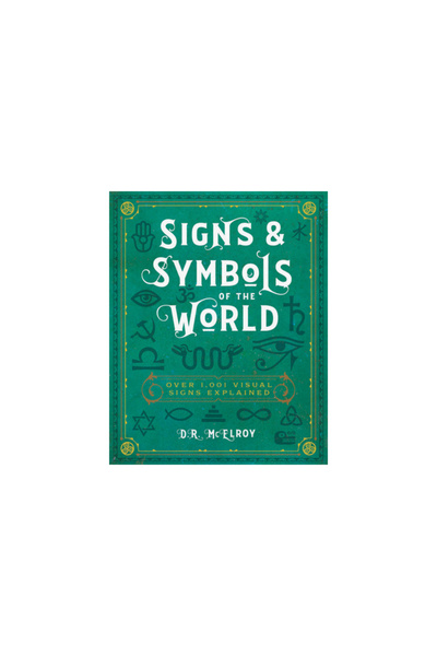 Chartwell Books Signs & Symbols of the World: Over 1,001 Visual Signs Explained