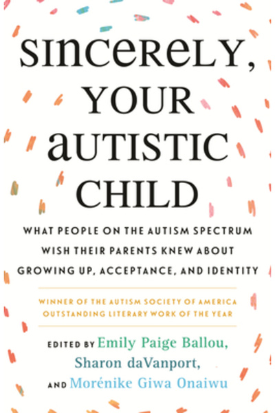 Beacon Pr Cu sinceritate, copilul dumneavoastră autist: Ceea ce persoanele cu...