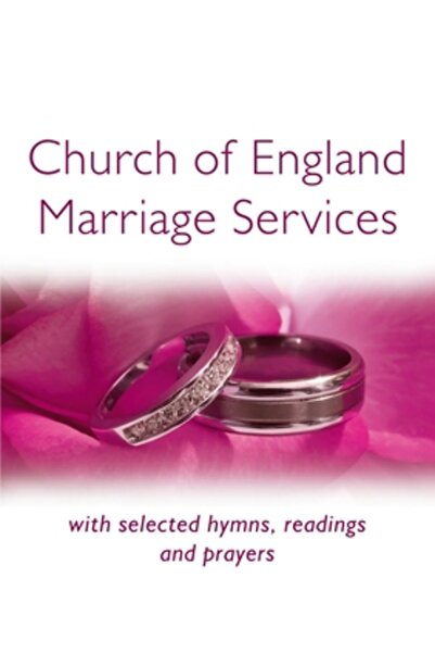 Church House Publ Church of England Marriage Services: With Selected Hymns, R...