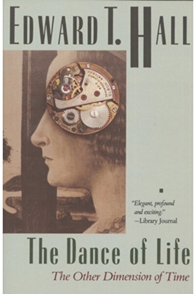 Anchor Books The Dance of Life: The Other Dimension of Time