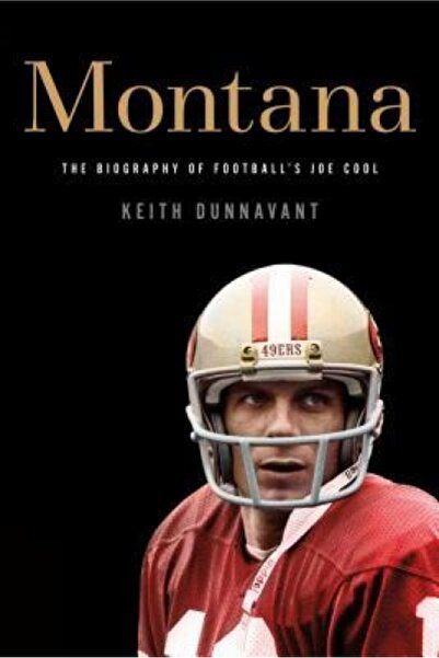 GENERAL BOOKS Montana: The Biography of Football's Joe Cool