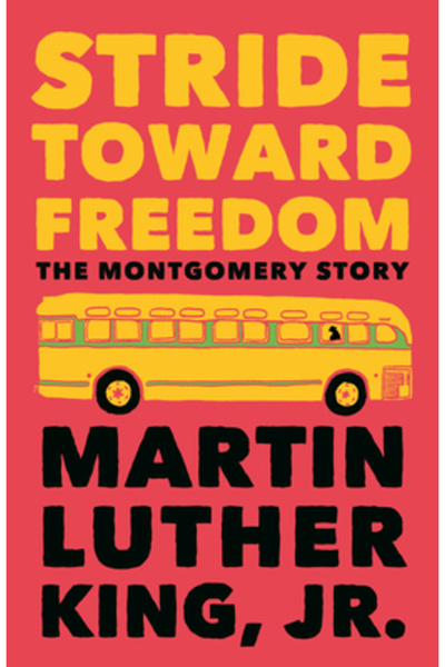 Beacon Press Stride Toward Freedom: The Montgomery Story