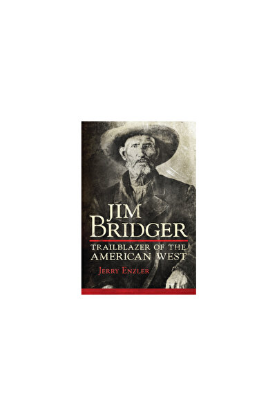 Univ Of Oklahoma Pr Jim Bridger: Pionier al Vestului American