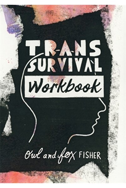 Jessica Kingsley Publ Inc Caiet de lucru pentru supraviețuirea transsexualilor