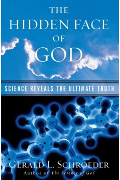 Free Press The Hidden Face of God: Science Reveals the Ultimate Truth