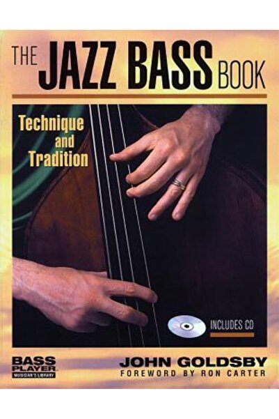 Backbeat Books The Jazz Bass Book: Technique and Tradition