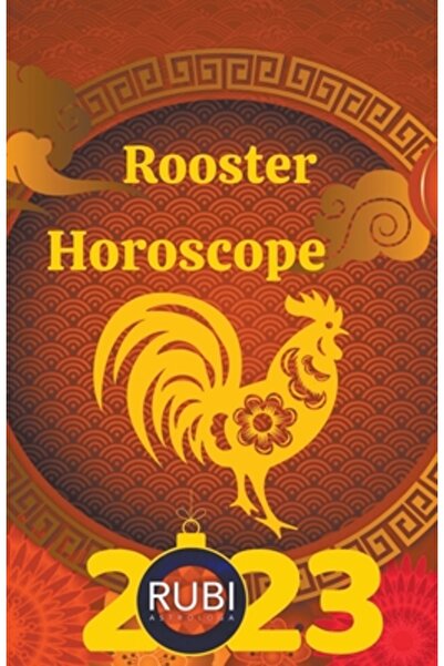 Rubi Astrologa Horoscop Cocoș 2023