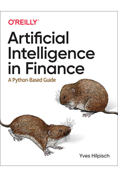 OReilly Media Inteligența artificială în finanțe: un ghid bazat pe Python