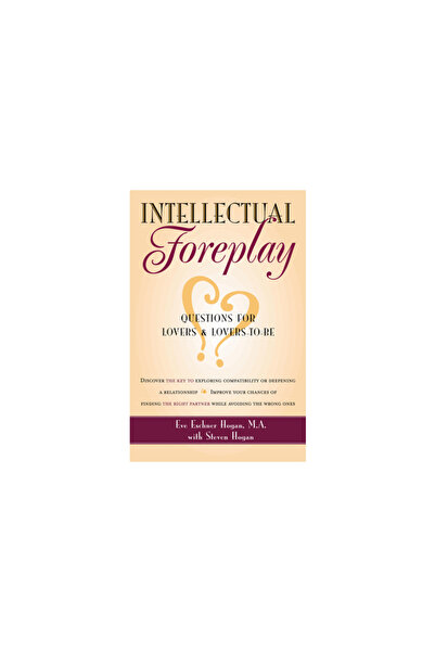 Hunter House Publishers Intellectual Foreplay: A Book of Questions for Lovers...