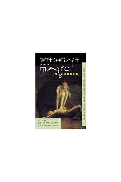 Univ Of Pennsylvania Pr Witchcraft and Magic in Europe, Volume 5: The Eightee...