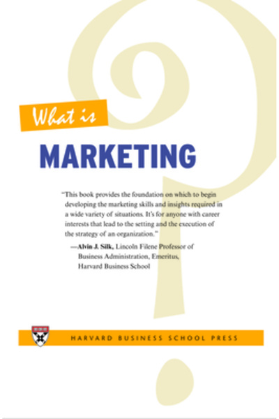 Harvard Business School Press What Is Marketing?