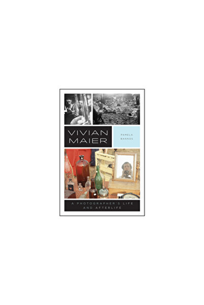 Univ Of Chicago Pr Vivian Maier: A Photographer's Life and Afterlife