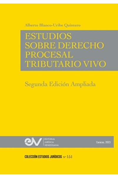 Fundacion Edit Juridica Venezo ESTUDIOS DE DERECHO PROCESAL TRIBUTARIO VIVO, ...