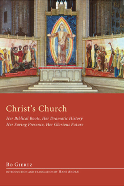 AuthorHouse Christ's Church: Her Biblical Roots, Her Dramatic History, Her Sa...