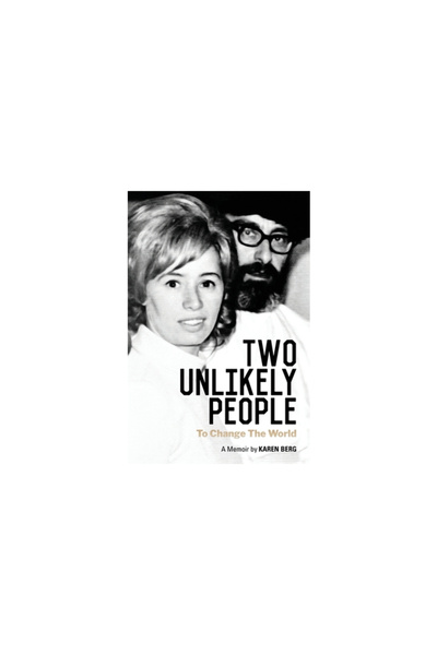 Kabbalah Pub Two Unlikely People to Change the World: A Memoir by Karen Berg
