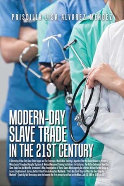 Xlibris Us Modern-Day Slave Trade in the 21St Century