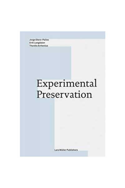 Lars Muller Experimental Preservation
