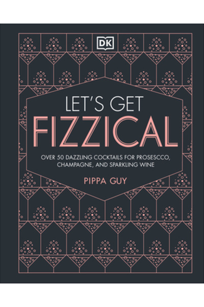 Dk Pub Hai să ne spumăm: Peste 50 de rețete de cocktailuri spumante cu Prosec...