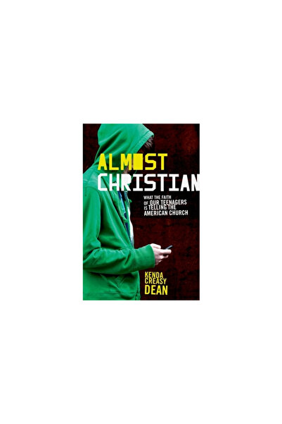 Oxford University Press, USA Aproape creștin: Ceea ce credința adolescenților...