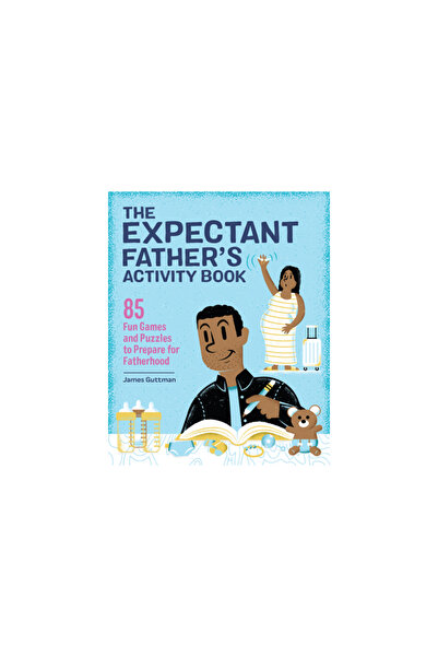 Rockridge Pr The Expectant Father's Activity Book: 85 Fun Games and Puzzles to Prepare for Fatherhood