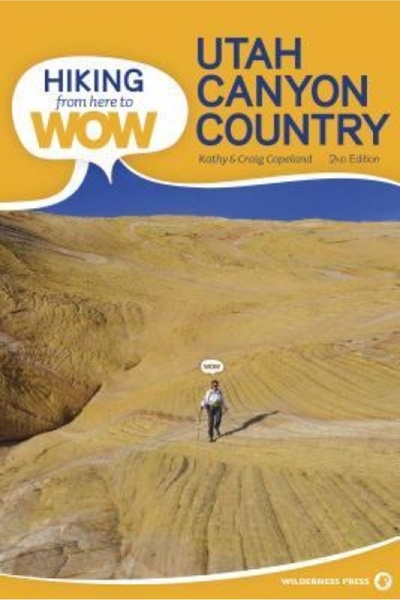 plume Hiking from Here to Wow: Utah Canyon Country