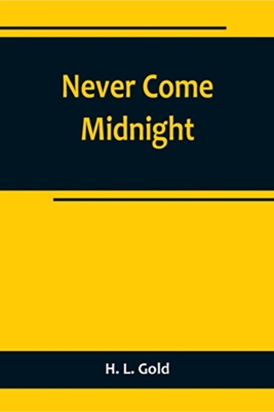 Alpha Ed Never Come Midnight