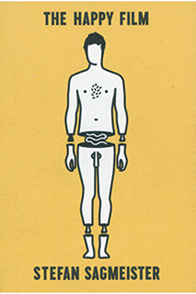 Univ Of Pennsylvania Ins Stefan Sagmeister: The Happy Film: A Pitchbook