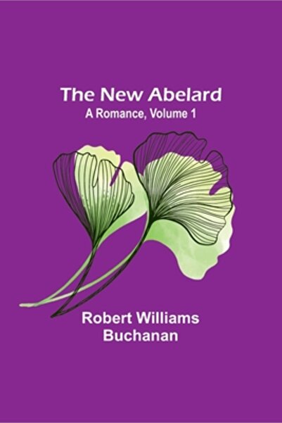 Alpha Ed Noul Abelard: O poveste de dragoste, volumul 1