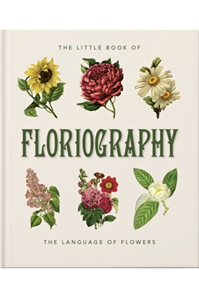 Orange Hippo The Little Book of Floriography: The Secret Language of Flowers