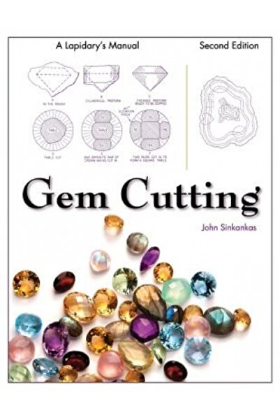 BIBLIOBAZAAR Gem Cutting: A Lapidary's Manual, 2nd Edition