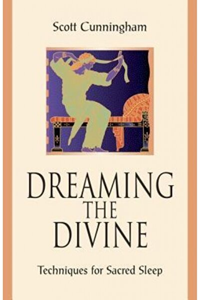 Perennial Dreaming the Divine: Techniques for Sacred Sleep