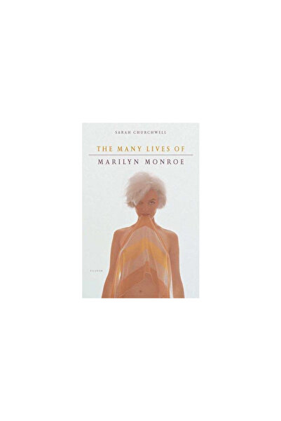 Picador The Many Lives of Marilyn Monroe