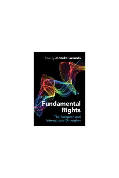Cambridge Drepturile fundamentale: dimensiunea europeană și internațională