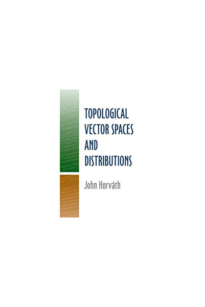 Dover Pubn Inc Topological Vector Spaces and Distributions