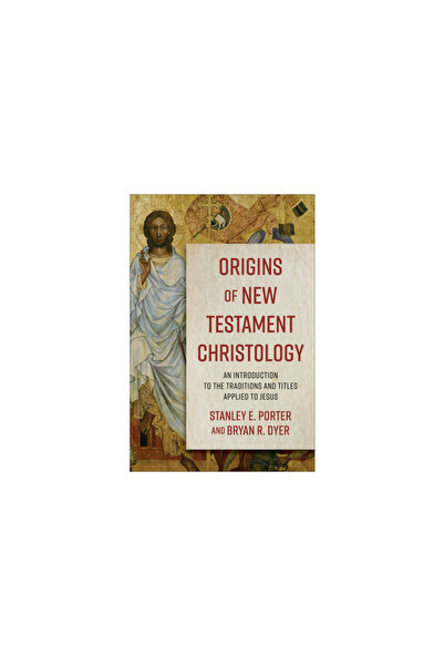 Baker Academic Originile cristologiei Noului Testament: O introducere în trad...