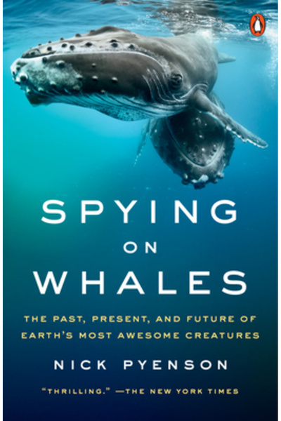 Penguin Group Spying on Whales: The Past, Present, and Future of Earth's Most...