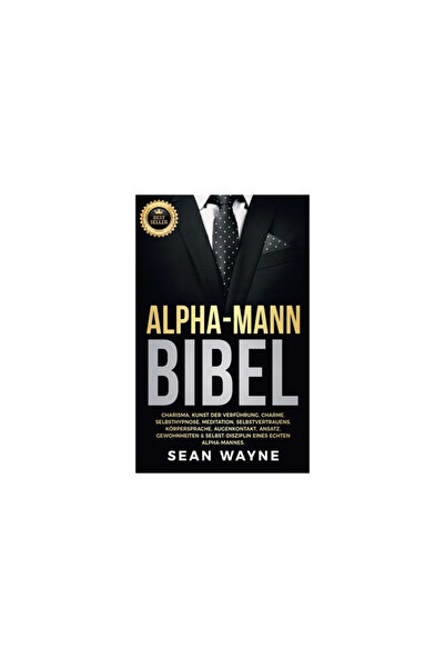 Whitefox Pub Alpha-Mann Bibel: Charisma, Kunst der Verf